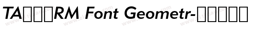 TA優美筆RM Font Geometr字体转换